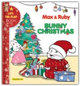 Max & Ruby: Bunny Christmas: Lift-The-Flap Book