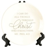 I Can Do All Things Through Christ Decorative Plate