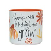 Thank You For Helping Me Grow Planter, Large