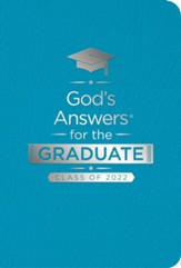 NKJV God's Answers for the Graduate: Class of 2022--soft leather-look, teal