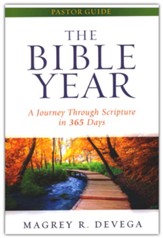 The Bible Year Pastor Guide: A Journey Through Scripture in 365 Days