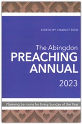 The Abingdon Preaching Annual 2023: Planning Sermons and Services for Fifty-Two Sundays - Slightly Imperfect