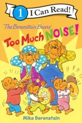 The Berenstain Bears Too Much Noise!