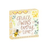 Grace Wins Every Time, Box Sign