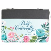 Pray Continually Bible Cover, Grey, X-Large