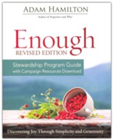 Enough Stewardship Program Guide Revised Edition: Discovering Joy through Simplicity and Generosity