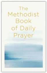The Methodist Book of Daily Prayer - Slightly Imperfect