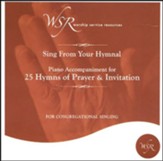 25 Hymns of Prayer and Invitation, Accompaniment CD