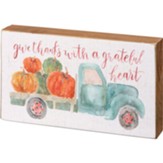 Give Thanks With a Grateful Heart Block Sign