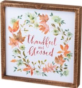 Thankful and Blessed Inset Box Sign