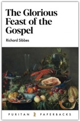 The Glorious Feast of the Gospel