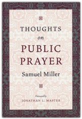 Thoughts on Public Prayer