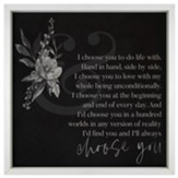 And I Choose You to Do Life With Wall Plaque