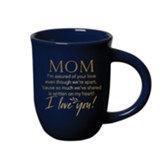 Mom I'm Assured, Mug