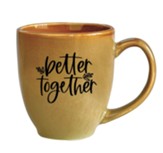 Better Together, Mug