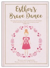 Esther's Brave Dance: Courage