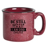 Be Still And Know That I Am God Campfire Mug