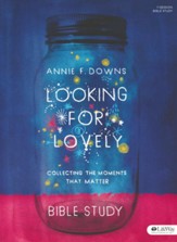 Looking for Lovely - Bible Study Book: Collecting the Moments That Matter