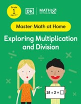 Math - No Problem! Exploring  Multiplication and Division, Grade 1 Ages 6-7