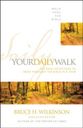 Your Daily Walk: 365 Daily Devotions To Read Through The Bible In A Year