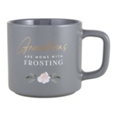 Grandmas Are Moms with Frosting Mug