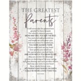 Greatest Parents Wooden Plaque
