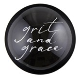 Grit and Grace Glass Dome Paperweight