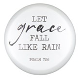 Let Grace Fall Like Rain Glass Paperweight