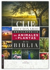 Diccionario Enciclopedico de Animales y Plantas de la Biblia (Encyclopedic Dictionary of Animals and Plants of the Bible)