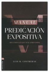 Manual de Predicacion expositiva (Expository Preaching Manual)