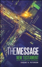 The Message: New Testament, Psalms,  and Proverbs--Personal-Size Edition