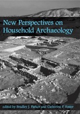 New Perspectives on Household  Archaeology