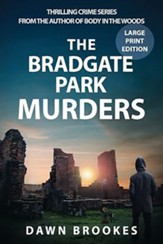 The Bradgate Park Murders Large Print Edition