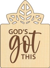 God's Got This, Wood Magnet