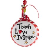 Teach Love Inspire Pencil Ornament