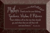 Mother, Thank You, Proverbs 22:6 Desktop Plaque