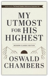 My Utmost For His Highest - Modern Classic Edition