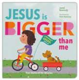 Jesus Is Bigger Than Me: True Stories of His Miracles