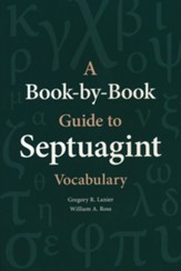 A Book-by-Book Guide to Septuagint Vocabulary