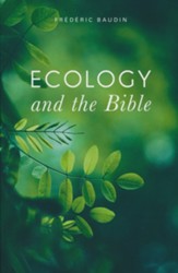 Ecology and the Bible