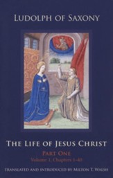 The Life of Jesus Christ, Volume 1