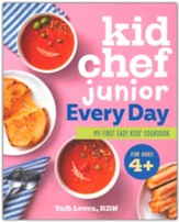 Kid Chef Junior Everyday: My First  Easy Kids' Cookbook