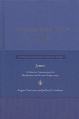 The Preacher's Greek Companion to James