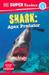 DK Super Readers Level 4 Shark: Apex  Predator