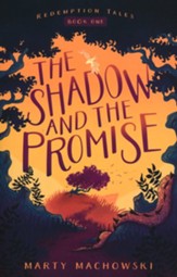 Shadow and the Promise