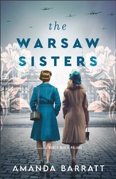 The Warsaw Sisters of WWII Poland