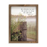 He Refreshes My Soul, Framed Wall Decor