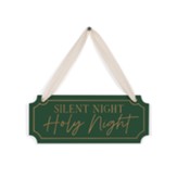 Silent Night Holy Night, Hanging Sign