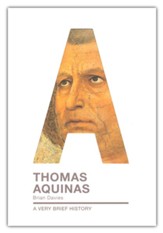 Thomas Aquinas: A Very Brief History