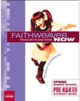 FaithWeaver NOW Pre-K & K Student Book, Spring 2024